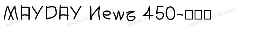 MAYDAY News 450字体转换